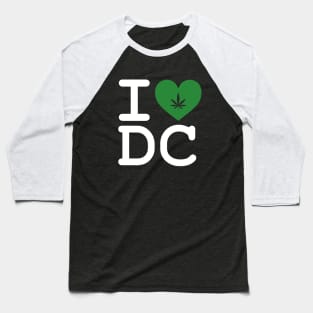I Love DC Cannabis Medical Marijuana Pot Leaf Design Baseball T-Shirt